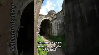 Haghpatavank Monastery Complex Armenia 🇦🇲 short 020
