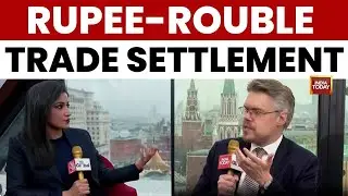 India&ndash;Russia Payment Crisis & Media Divide: Experts Explain Rupee-Rouble Fix Ahead of Putin Visit