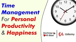 Online Course On Time Management For Personal Productivity & Happiness | Link In The Description