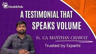 CA Manthan&rsquo;s Honest Review of hisabkitab | Best Accounting Software for Businesses