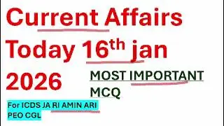 1️⃣6️⃣th January 2️⃣0️⃣2️⃣6️⃣ Current Affairs। ✅️ ବହୁତ ଗୁରୁତ୍ୱପୂର୍ଣ୍ଣ ପ୍ରଶ୍ନ 🔥 For ICDS, PEO JA RI 👍