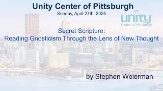 Secret Scripture: Reading Gnosticism Through the Lens of New Thought