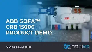 ABB GoFa&trade; CRB 15000 Collaborative Robot Demo