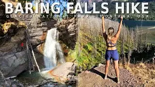 Glacier National Park Baring Falls Hike