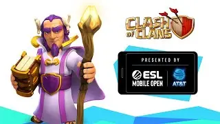 ESL Mobile Open Season 4 Finals - Clash of Clans