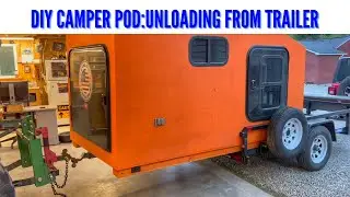 Cheap DIY Squaredrop Camper Pod - Unload from Trailer