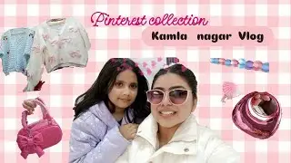 Kamla nagar vlog( pinterest collection only)