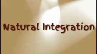 Natural Integration