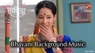 Saath Nibhaana Saathiya Bhavani Short Background Music | StarPlus