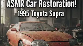 ASMR Car Restoration! 1995 Toyota Supra Full Restoration Process