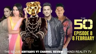 The 50 Reality Show Episode 8 | The 50 Show Full Review and Breakdown