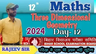Solution Paper Day-12 (Three Dimensional Geometry) 2024