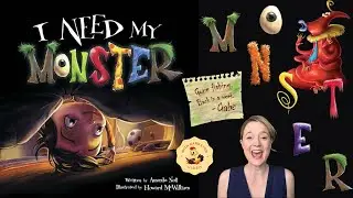 Read Aloud with Kids: I Need My Monster by Amanda Knoll & Howard McWilliam (with narrator video)