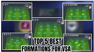 TOP 5 BEST FORMATION FOR VSA |BEST FORMATION|FIFA MOBILE 22