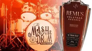 Remus Volstead Reserve 14 Year Old Limited Release: The Mash & Drum EP90