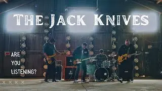 Are You Listening? - The Jack Knives (Official Video)