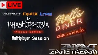 🔴Saturday Zanstream Multiplayer: Phasmophobia: A ghost hunting in a new American diner map! 👻👻