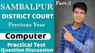 Sambalpur District Court Previous Year Computer P-2 Practical Papers Discussion II #district_court