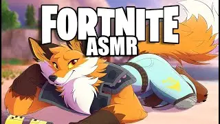 Fortnite FENNIX Heals You and Relaxes You ASMR