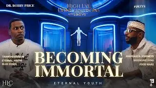Becoming Immortal: Eternal Youth, Transhumanism, & Bioengineering, with 19 Keys & Dr. Bobby Price