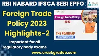 Foreign Trade Policy 2023 Highlights: RBI/NABARD/IBPS/SBI/SEBI/IFSCA/PFRDA-2