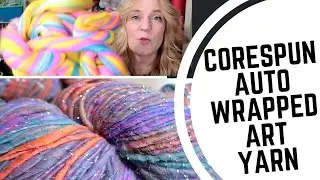 Spinning Auto Wrapped Corespun Art Yarn from Blended Combed Top - Paradise March 2022 Subscription