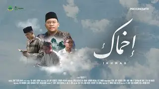 IKHMAK - Pondok Pesantren Progresif Bumi Shalawat | Festival Film Pendek MPJ 2023