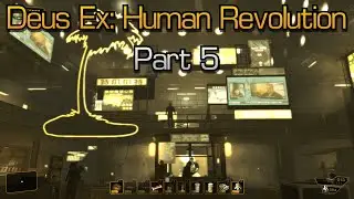 Deus Ex Human Revolution | Part 5: Shanghai Justice