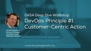 DevOps Principle #1 -Customer-Centric Action