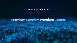 Premium Supply = Premium Results | Powered by Aniview