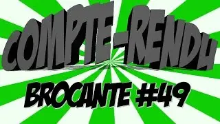 [Compte-Rendu] Vide grenier #49