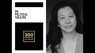 #15 On Political Theatre