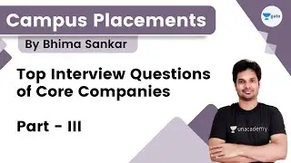 Top 10 Interview Questions for Core Companies like Intel/Qualcomm | Part-3 | Bhima Sankar Manthina