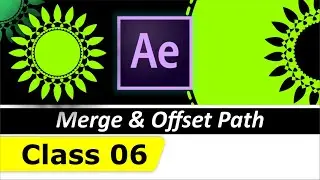 Offset and Merge Path inside After Effects in few minutes │ Class 06 │ in Urdu / Hindi │ 2020