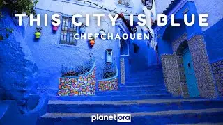 Chefchaouen &mdash; Why Is This City Blue? | A Color With a History