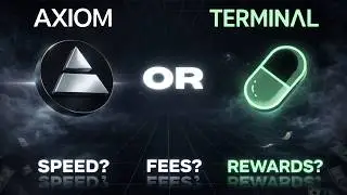 Axiom vs Terminal (Padre): Which Memecoin Platform Is ACTUALLY Better?