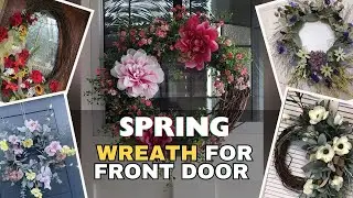 131+ Spring Wreath for Front Door 2026 | Modern, Large & DIY Spring Door Wreaths