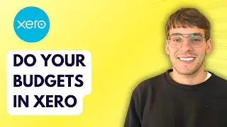 How to Do Your Budgets in Xero [2026 Full Guide]