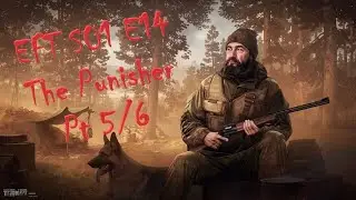 Escape from Tarkov (EFT) S01E14 - Punisher Part 5/6 (1440p) / Interactive Maps