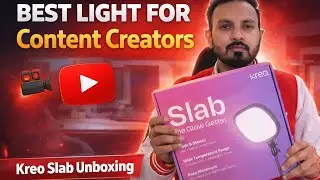 Kreo Slab Light Unboxing | Best Light for content Creators | [ 2025 ]