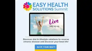 Join me at the Easy Health Solutions Summit