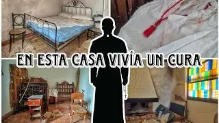 En esta casa abandonada vivió el cura del pueblo - urbex days 2023