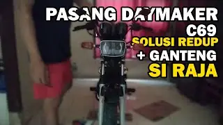 CARA PASANG DAYMAKER C69 DI RX KING