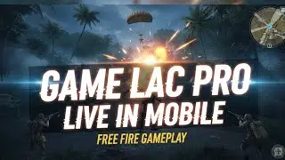 game lac Pro Live Free Fire in Mobile 😱