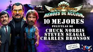 Los M&aacute;s Grandes H&eacute;roes de Acci&oacute;n 💥 Chuck Norris, Seagal y Bronson | Top 10 Pel&iacute;culas Legendarias