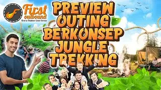 Outbound Team Building Jungle Trekking Camping Coban Talun Batu 3H2M ( Fiber Optic Surabaya )