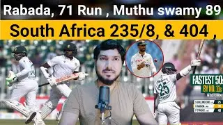 Rabada , Muthu swamy Creat history Sa-235/8 & 404/10 # 2nd test vs Pakistan !