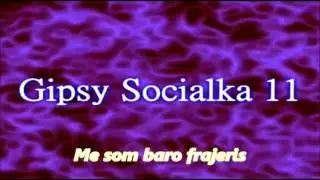 Gipsy socialka 11 me som baro frajeris new 2014