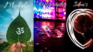 Top 3 Mobile photography ideas | My secret | for Instagram | pixelsque_ photography