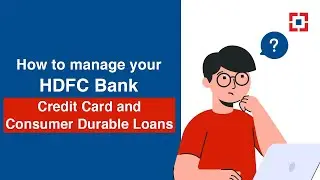 HDFC Bank My Cards | One Stop to manage your HDFC Bank Credit Card and Consumer Durable Loans
